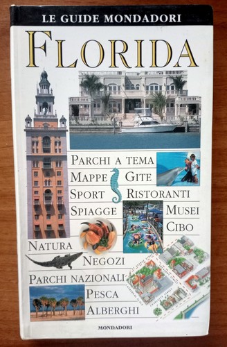 Florida guide mondadori - florida, le
