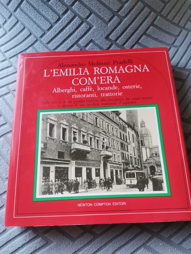 Emilia romagna com era - romagna, com'era